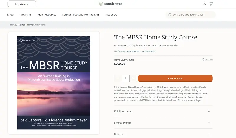 5 Best Mindfulness-Based Stress Reduction Training Programs 4 The MBSR Home Study Course